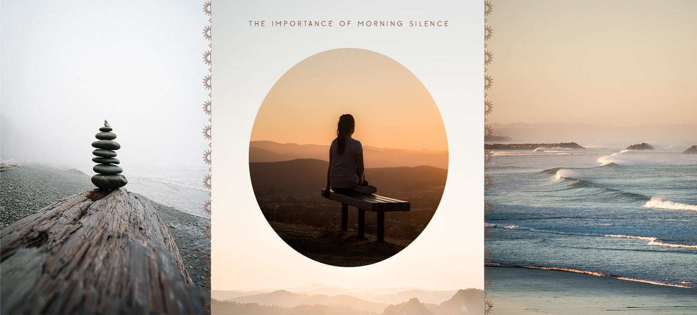 The Importance Of Morning Silence